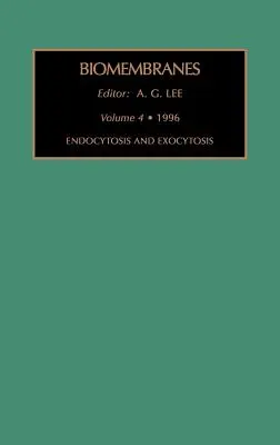 Endocitosis y exocitosis: Volumen 4 - Endocytosis and Exocytosis: Volume 4