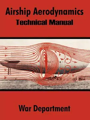 Aerodinámica de dirigibles: Manual técnico - Airship Aerodynamics: Technical Manual