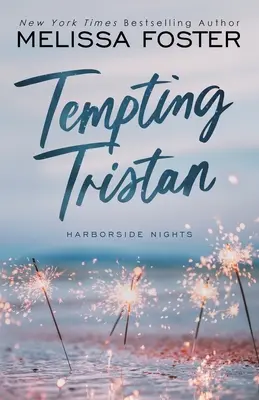 Tentando a Tristan (Un sexy romance M/M independiente) - Tempting Tristan (A sexy standalone M/M romance)