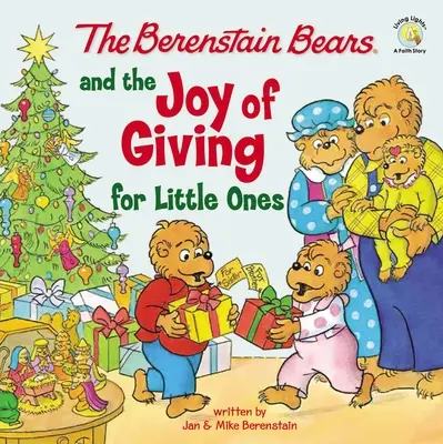 Los Osos Berenstain y la Alegría de Dar para los Pequeños: El verdadero significado de la Navidad - The Berenstain Bears and the Joy of Giving for Little Ones: The True Meaning of Christmas