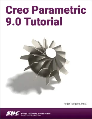 Tutorial de Creo Parametric 9.0 - Creo Parametric 9.0 Tutorial