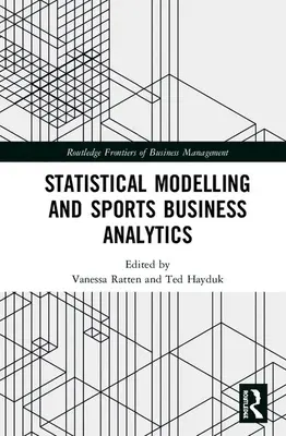 Modelización Estadística y Análisis de Empresas Deportivas - Statistical Modelling and Sports Business Analytics