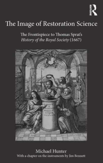 La imagen de la ciencia de la Restauración: El frontispicio de la Historia de la Royal Society de Thomas Sprat (1667) - The Image of Restoration Science: The Frontispiece to Thomas Sprat's History of the Royal Society (1667)