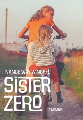 Sister Zero: Memorias - Sister Zero: A Memoir