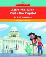Astro el extraterrestre visita el Capitolio - Astro the Alien Visits the Capitol