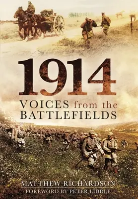 1914: Voces de los campos de batalla - 1914: Voices from the Battlefields