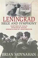 Leningrado - Asedio y sinfonía - Leningrad - Siege and Symphony