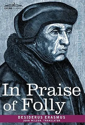 Elogio de la locura - In Praise of Folly