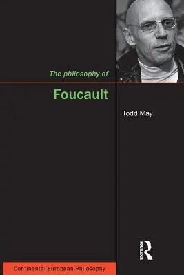 La filosofía de Foucault - The Philosophy of Foucault