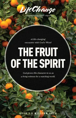 El fruto del Espíritu: Un estudio bíblico sobre cómo reflejar el carácter de Dios - The Fruit of the Spirit: A Bible Study on Reflecting the Character of God