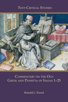 Comentario sobre el griego antiguo y la Peshitta de Isaías 1-25 - Commentary on the Old Greek and Peshitta of Isaiah 1-25
