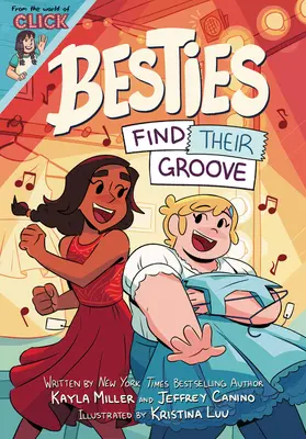 Amigas: Find Their Groove - Besties: Find Their Groove