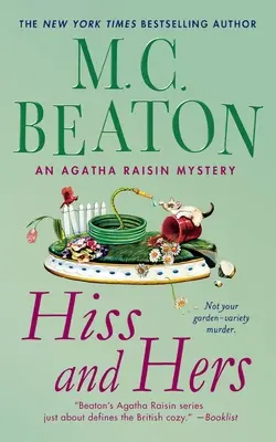 Hiss and Hers: Un misterio de Agatha Raisin - Hiss and Hers: An Agatha Raisin Mystery