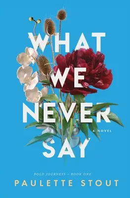 Lo que nunca decimos - What We Never Say