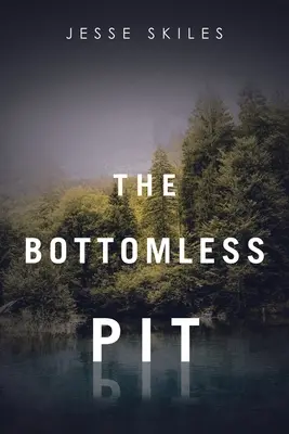El pozo sin fondo - The Bottomless Pit