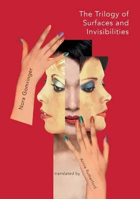 La trilogía de las superficies y las invisibilidades - The Trilogy of Surfaces and Invisibilities