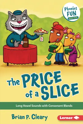 El precio de un trozo: Sonidos vocálicos largos con combinaciones de consonantes - The Price of a Slice: Long Vowel Sounds with Consonant Blends