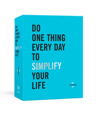 Haz una cosa cada día para simplificar tu vida: Un diario - Do One Thing Every Day to Simplify Your Life: A Journal