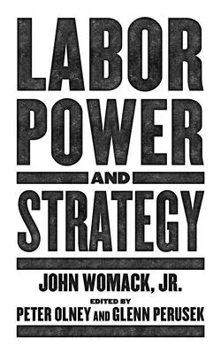 Poder obrero y estrategia - Labor Power and Strategy