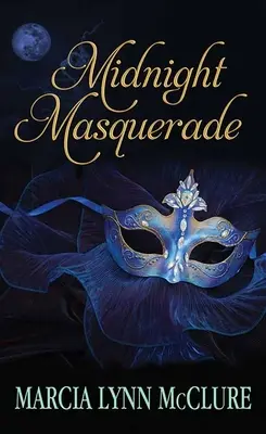 Mascarada de medianoche - Midnight Masquerade