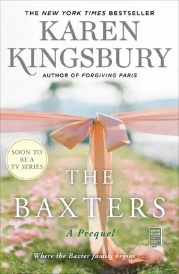 Los Baxter: Una precuela - The Baxters: A Prequel