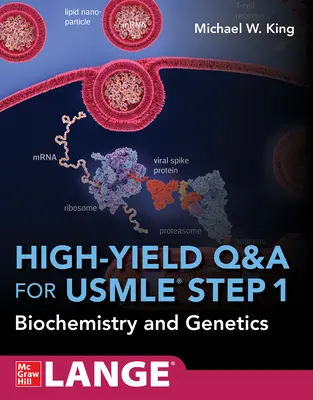 High-Yield Q&A Review for USMLE Step 1: Biochemistry and Genetics (Revisión de preguntas y respuestas de alto rendimiento para el USMLE Paso 1: Bioquímica y Genética) - High-Yield Q&A Review for USMLE Step 1: Biochemistry and Genetics