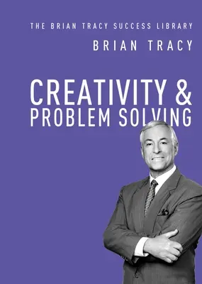 Creatividad y resolución de problemas - Creativity and Problem Solving