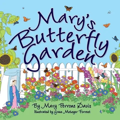 El jardín de mariposas de María - Mary's Butterfly Garden