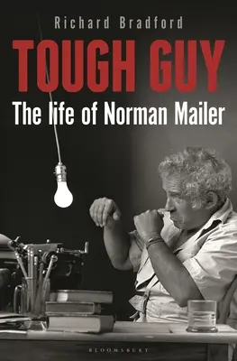 Tough Guy: La vida de Norman Mailer - Tough Guy: The Life of Norman Mailer