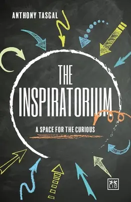 El inspirador: Un espacio para curiosos - The Inspiratorium: A Space for the Curious