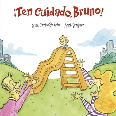 ¡Ten Cuidado, Bruno! - Ten Cuidado, Bruno!