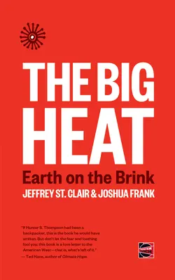 El gran calor: la Tierra al borde del abismo - The Big Heat: Earth on the Brink