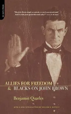Aliados por la libertad y negros en John Brown - Allies for Freedom & Blacks on John Brown