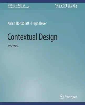 Diseño contextual: Evolved - Contextual Design: Evolved