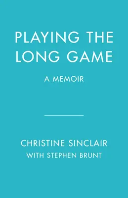 Jugar a largo plazo: Memorias - Playing the Long Game: A Memoir