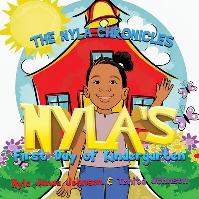 Crónicas de Nyla: El primer día de guardería de Nyla - The Nyla Chronicles: Nyla's First Day of Kindergarten