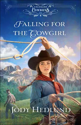 Enamorado de la vaquera - Falling for the Cowgirl