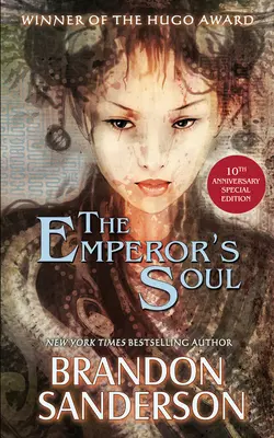 El alma del emperador - Edición especial 10º aniversario - The Emperor's Soul - The 10th Anniversary Special Edition