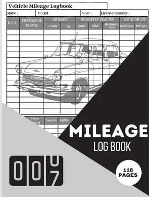 Libro de registro de kilometraje: Un Libro Completo De Registro De Kilometraje, Kilometraje Diario Para Impuestos, Rastreador De Coche Y Vehículo Para Impuestos De Negocios O Personales Kilometraje - Mileage Log Book: A Complete Mileage Record Book, Daily Mileage for Taxes, Car & Vehicle Tracker for Business or Personal Taxes Mileage