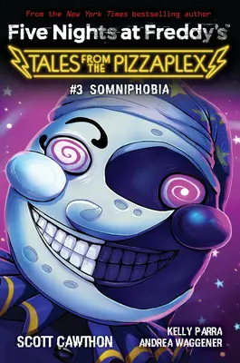 Somnifobia: Un libro de Afk (Five Nights at Freddy's: Tales from the Pizzaplex #3) - Somniphobia: An Afk Book (Five Nights at Freddy's: Tales from the Pizzaplex #3)