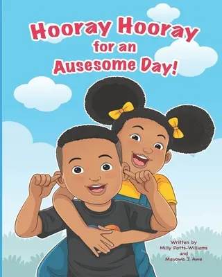 ¡Hurra, hurra por un buen día! - Hooray Hooray for an Auesome Day!