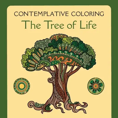 El árbol de la vida (colorear contemplativo) - The Tree of Life (Contemplative Coloring)