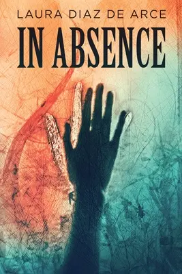 En ausencia - In Absence