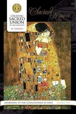 Creando la Unión Sagrada en la Pareja - Creating Sacred Union in Partnerships