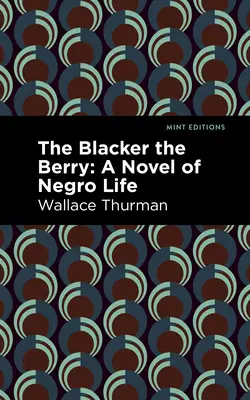 The Blacker the Berry: Una novela sobre la vida de los negros - The Blacker the Berry: A Novel of Negro Life