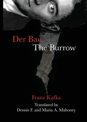 Der Bau/La Madriguera - Der Bau/The Burrow