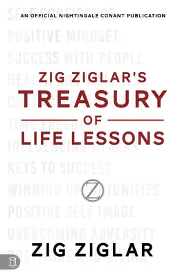 Tesoro de lecciones de vida de Zig Ziglar - Zig Ziglar's Treasury of Life Lessons