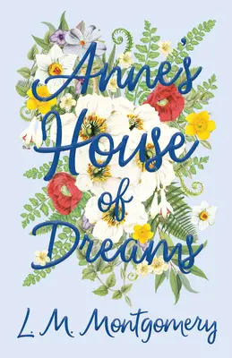 La casa de los sueños de Ana - Anne's House of Dreams