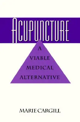 Acupuntura: Una alternativa médica viable - Acupuncture: A Viable Medical Alternative