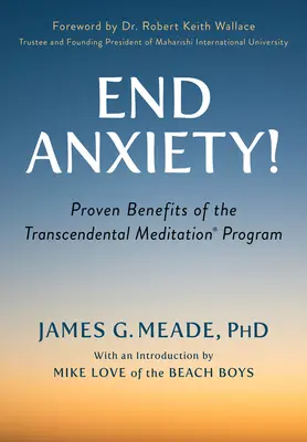 Acabe con la Ansiedad!: Beneficios Comprobados del Programa de Meditación Trascendental(r) - End Anxiety!: Proven Benefits of the Transcendental Meditation(r) Program